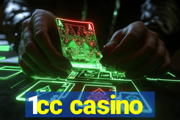 1cc casino